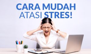 Self Treatment Ampuh Atasi Stres dan Overthinking
