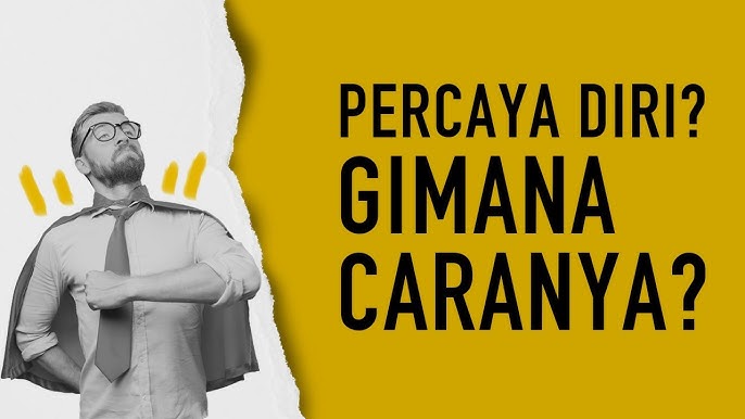 Melalui penerimaan, latihan, dan perubahan pola pikir, kita bisa bergerak perlahan namun pasti menjadi pribadi yang lebih percaya diri.