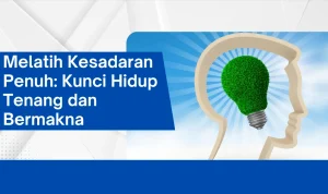 melatih kesadaran adalah bentuk perlawanan yang sunyi namun kuat